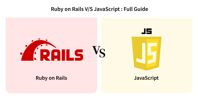 ruby on rails vs javascript: comprehensive comparison... Ruby on Rails vs JavaScript: Comprehensive Comparison Guide